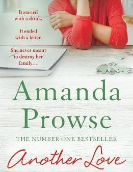 Amanda Prowse: Another Love [2016] paperback Online