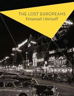 Emanuel Litvinoff: The Lost Europeans [2016] paperback For Cheap