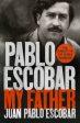 Juan Pablo Escobar: Pablo Escobar [2016] paperback Online Hot Sale