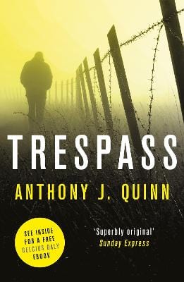 Anthony J Quinn: Trespass [2017] paperback Online Hot Sale