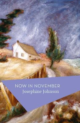 Josephine Johnson: Now in November [2016] paperback For Sale