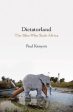 Paul Kenyon: Dictatorland [2018] hardback Fashion