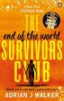 Adrian J Walker: The End of the World Survivors Club [2019] paperback Online Sale