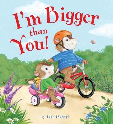 Lucy Barnard: Storytime: I m Bigger Than You [2018] paperback on Sale