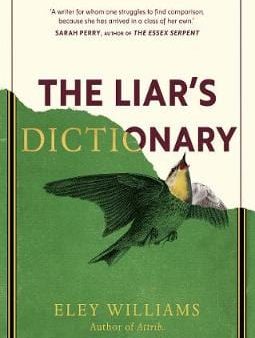 Eley Williams: The Liar s Dictionary [2020] hardback Online