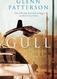 Glenn Patterson: Gull [2016] paperback Online now