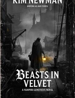 Kim Newman: Beasts in Velvet [2019] paperback Online Sale