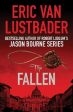 Eric Van Lustbader: The Fallen [2017] paperback on Sale