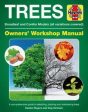 Kenton Rogers: Trees Owners  Workshop Manual [2019] hardback Fashion