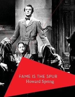 Howard Spring: Fame is the Spur [2017] paperback Online