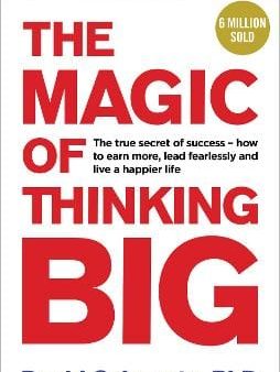 David Schwartz: The Magic of Thinking Big [2016] paperback For Sale