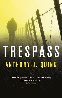 Anthony Quinn: Trespass [2016] paperback Online