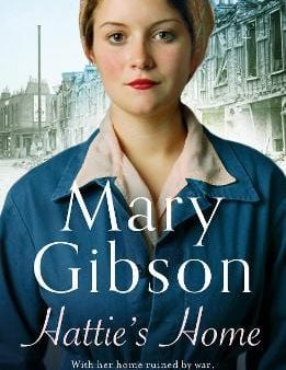 Mary Gibson: Hattie s Home [2018] paperback Cheap