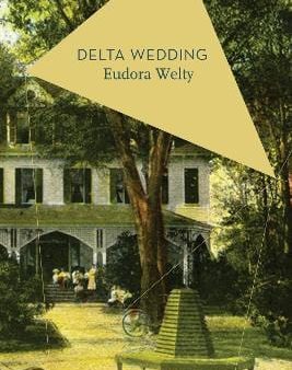 Eudora Welty: Delta Wedding [2016] paperback Online Sale