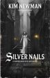 Kim Newman: Silver Nails [2019] paperback Online