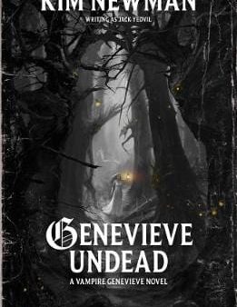 Kim Newman: Genevieve Undead [2019] paperback on Sale