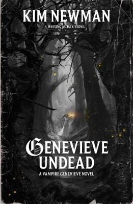 Kim Newman: Genevieve Undead [2019] paperback on Sale